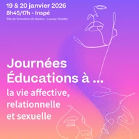 Journées Éducations à ... la vie affective, relationnelle et sexuelle